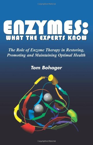 Tom Bohager/Enyzmes@ What the Experts Know